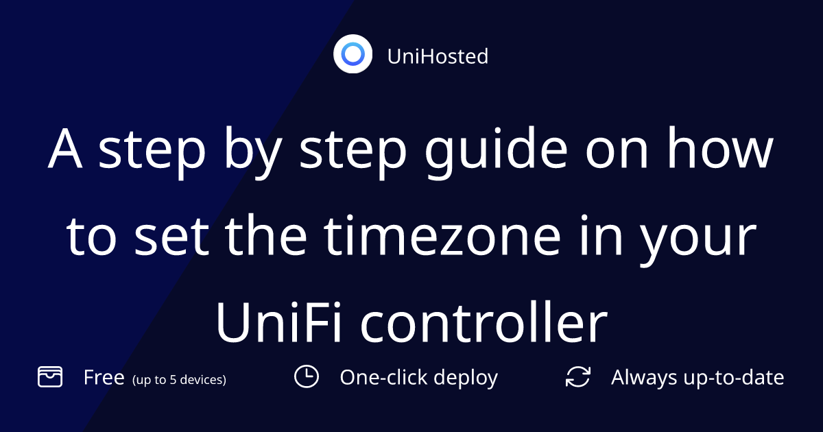 A step by step guide on how to set the timezone in your UniFi controller