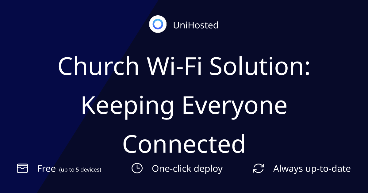 Church Wi-Fi solution: Keeping everyone connected