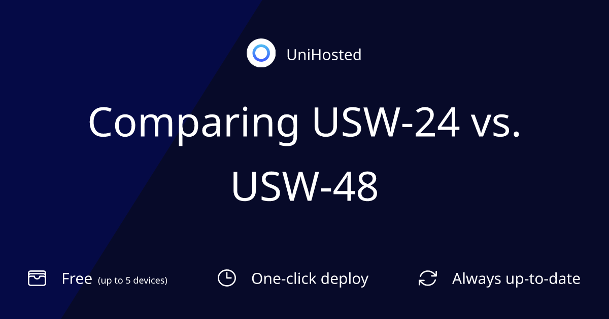 Comparing USW-24 vs. USW-48