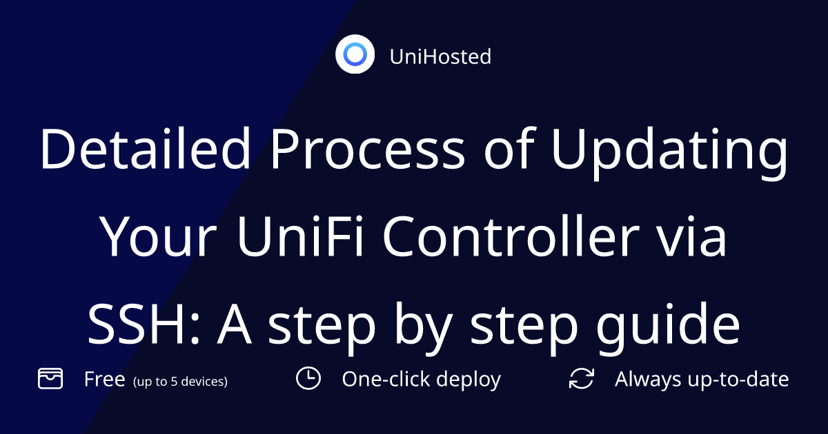 Detailed Process of Updating Your UniFi Controller via SSH: A step by step guide