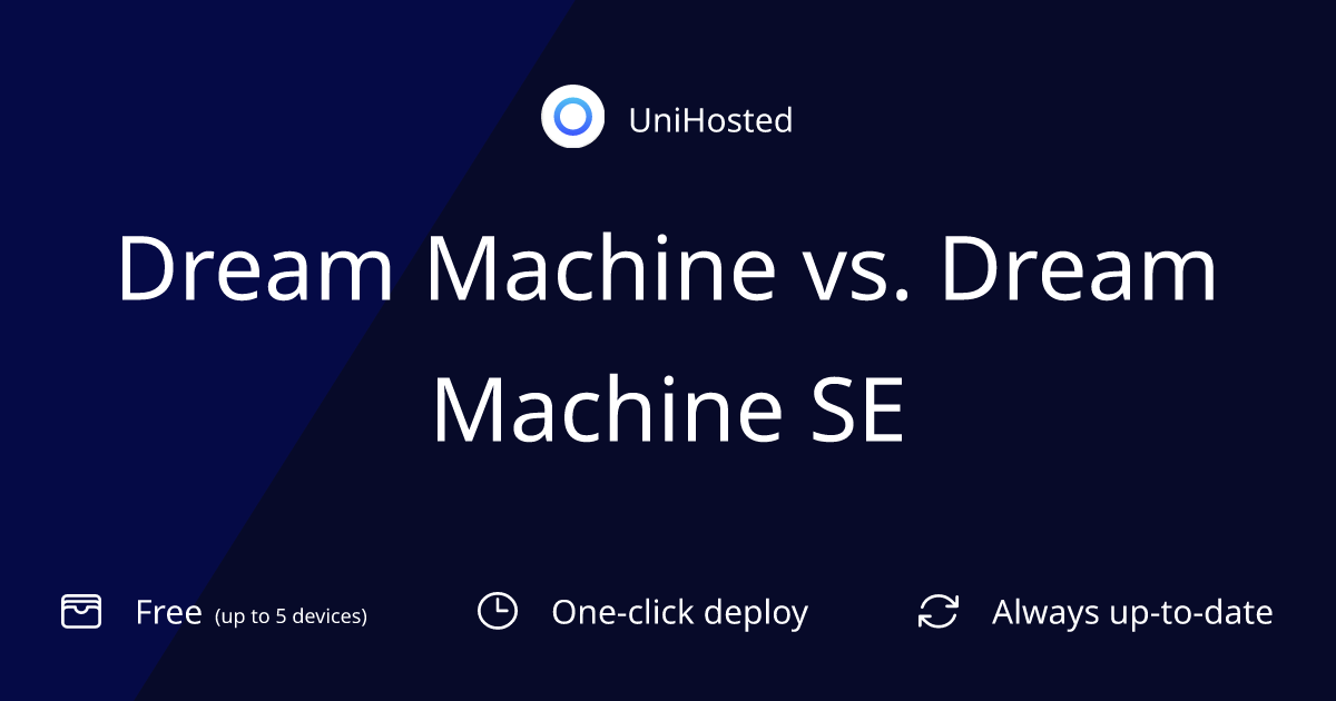 Dream Machine vs. Dream Machine SE