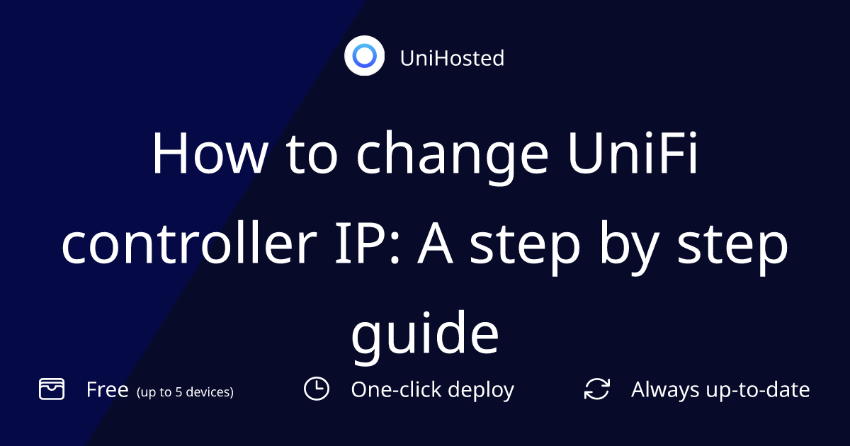 How to change UniFi controller IP: A step by step guide