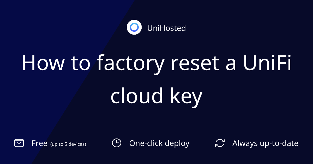 How to factory reset a UniFi cloud key