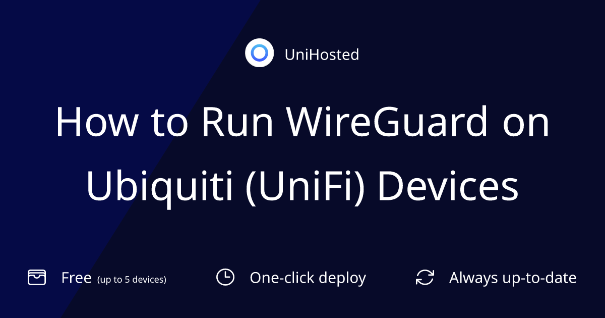 How to Run WireGuard on Ubiquiti (UniFi) Devices