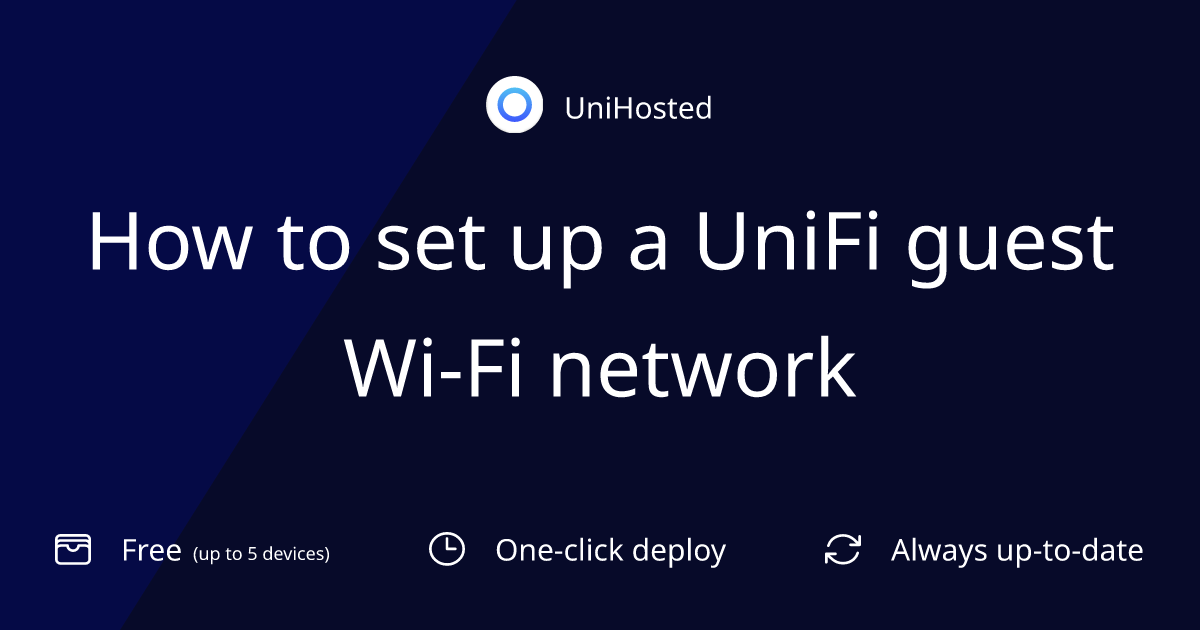 How to set up a UniFi guest Wi-Fi network