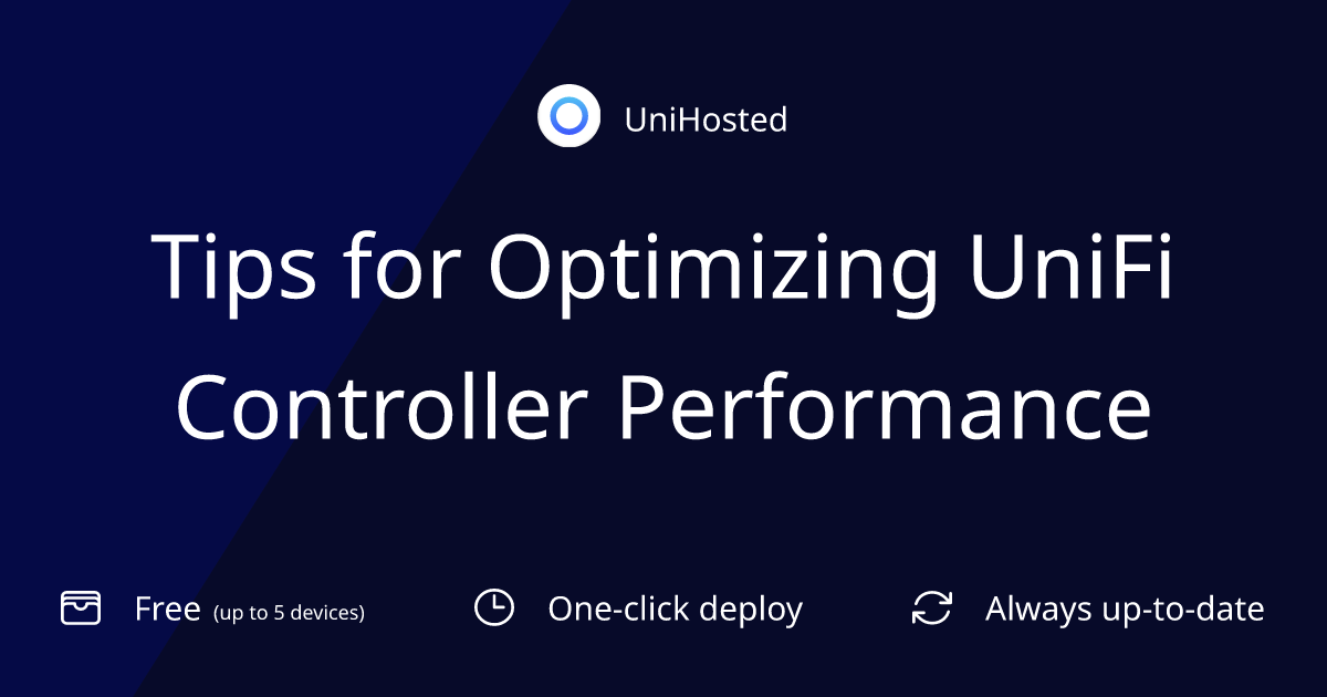 Tips for Optimizing UniFi Controller Performance