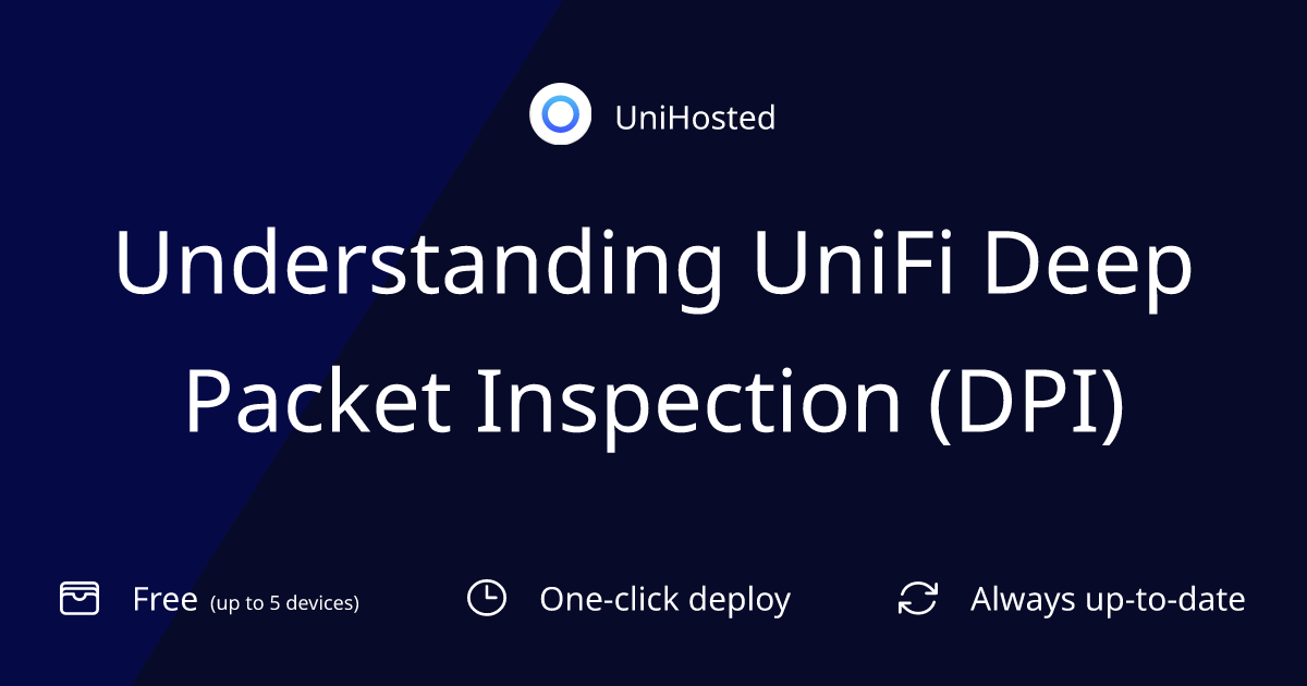 Understanding UniFi Deep Packet Inspection (DPI)