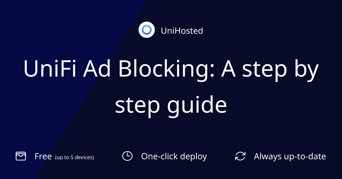 UniFi Ad Blocking: A step by step guide