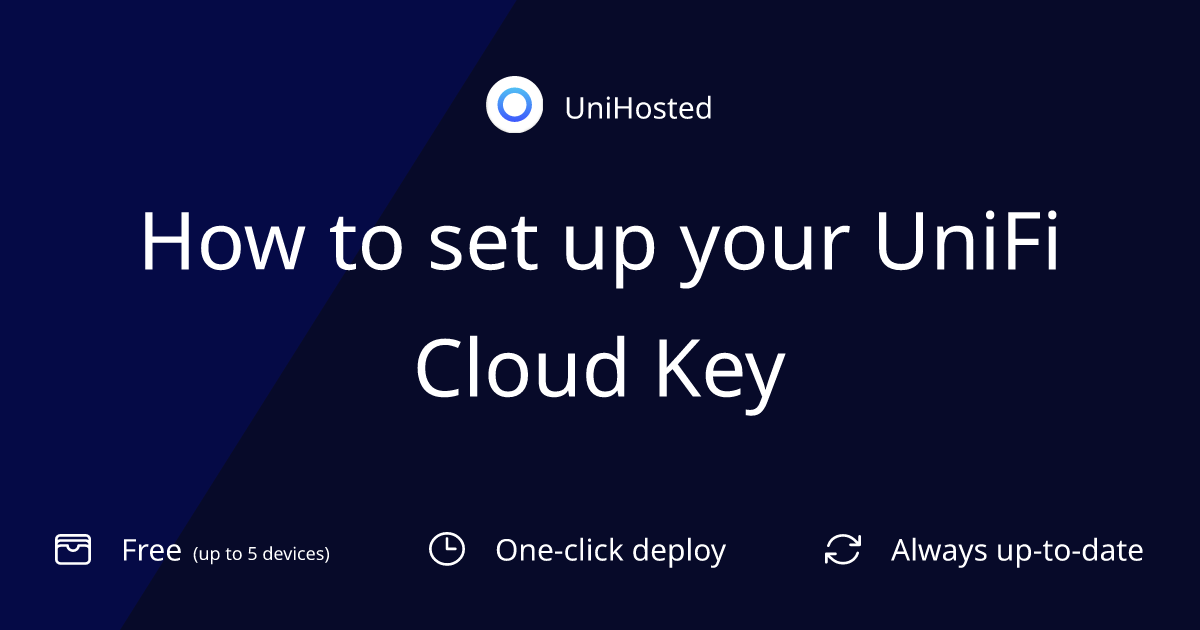 How to set up your UniFi Cloud Key: A step by step guide