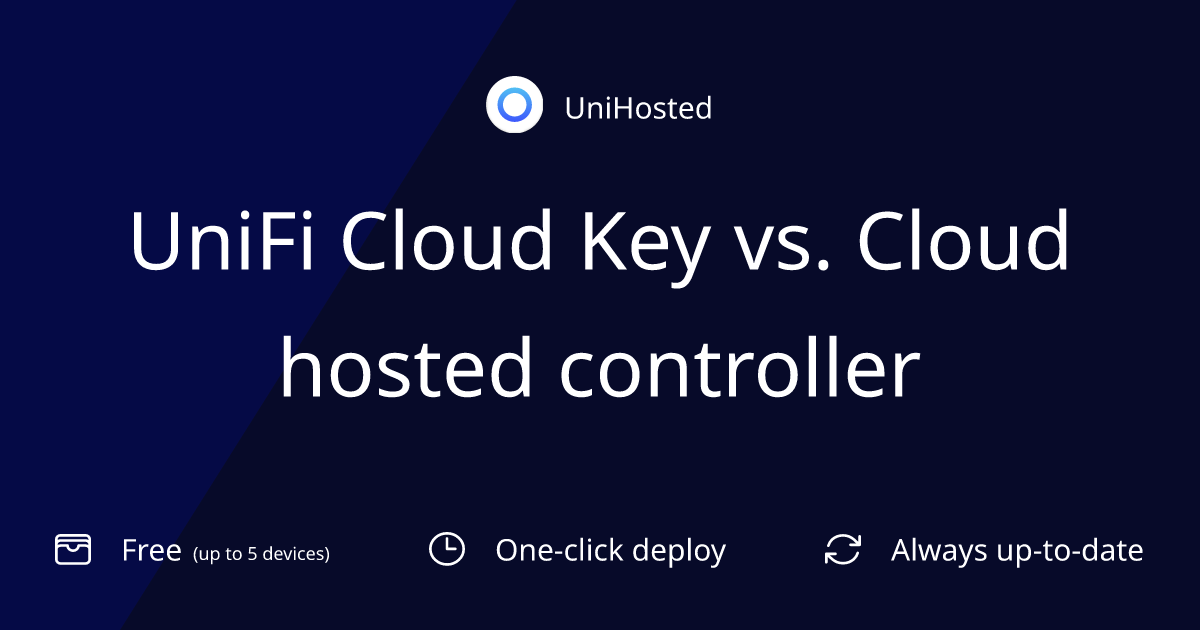 UniFi Cloud Key vs. Cloud hosted controller